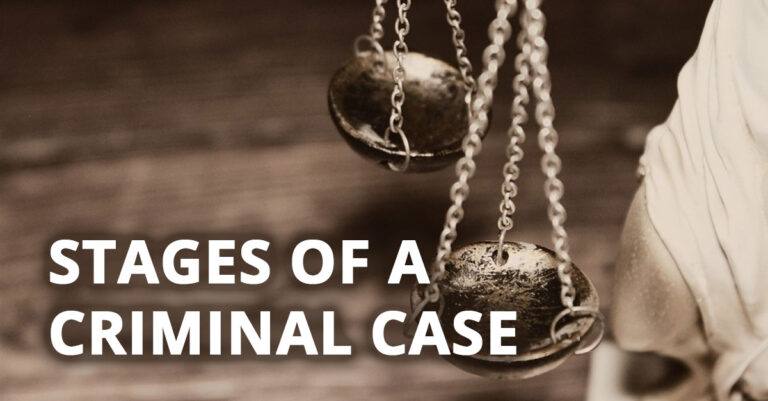 Stages of a Criminal Case - Criminal Defense Lawyer Tampa